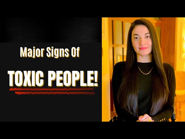How to Identify Toxic People? | Muniba Mazari