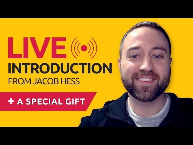 Live introduction from Jacob and a special gift
