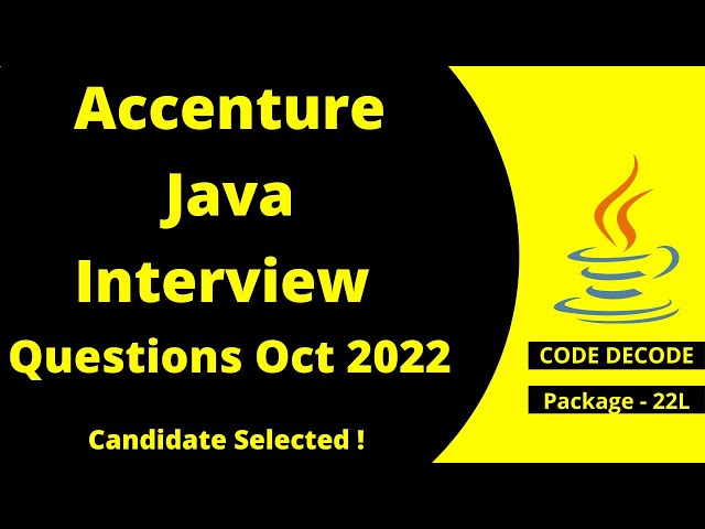 Accenture Real Java Interview Questions and Answers in Oct-2022 | Candidate Selected | Code Decode