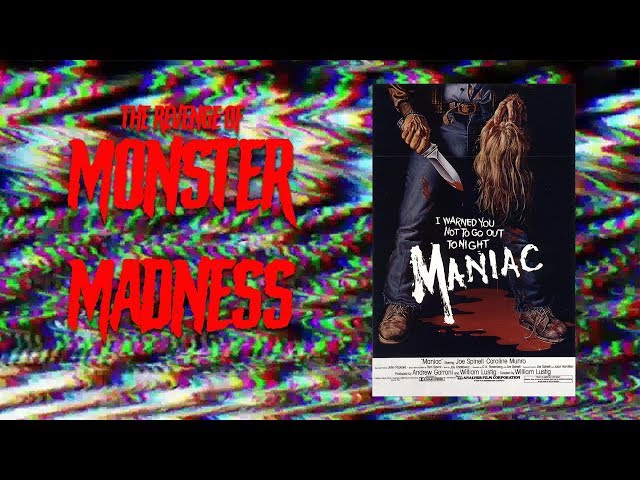 Maniac (1980) Revenge of Monster Madness 3