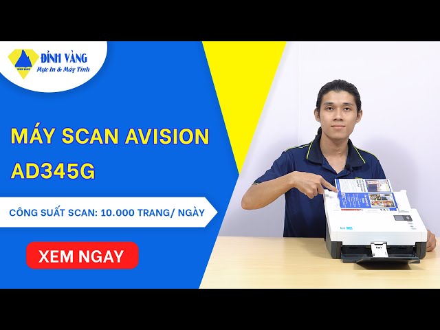 Máy scan Avision AD345G | Máy quét tốc độ cao - Công suất 10.000 tờ/ngày!