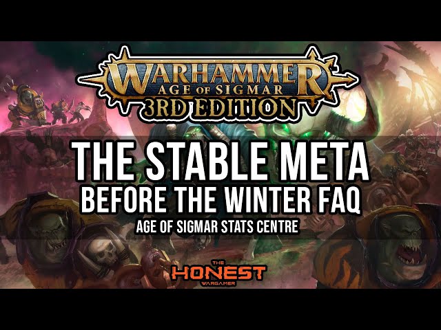The Stable Meta before The Winter FAQ: Age of Sigmar Stats Centre | The Honest Wargamer