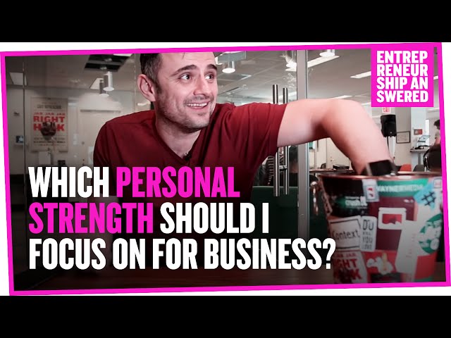 Which Personal Strength Should I Focus On For Business?