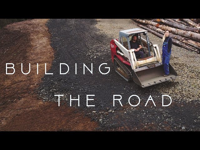 BUILDING THE ROAD to our CONTAINER HOUSE - Ep. 2
