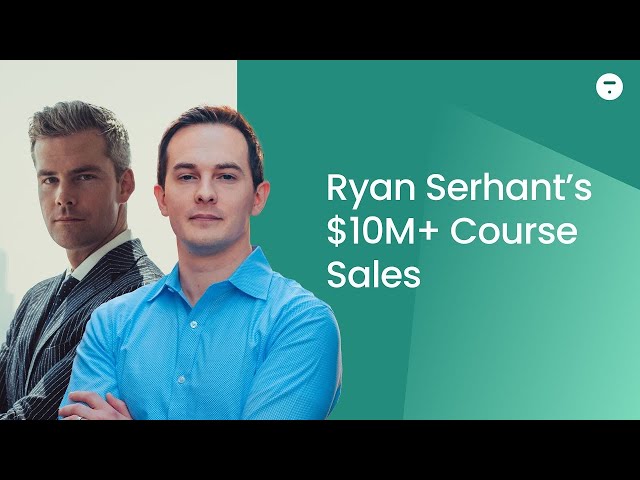 How Ryan Serhant makes $10M+ from online courses w/ Kyle Scott & Thinkific Plus