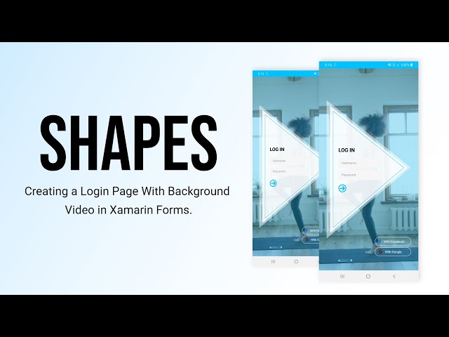 Using Xamarin.Forms Shapes and MediaElement to Create an Elegant Login Page in Xamarin Forms