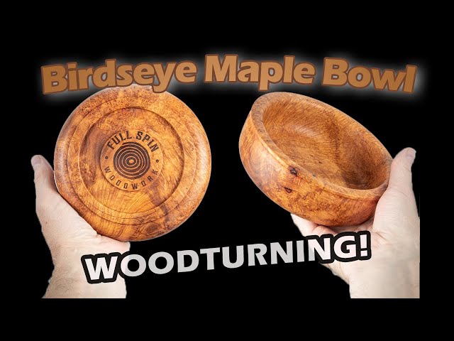 Woodturning a beautiful Birdseye Maple Bowl.