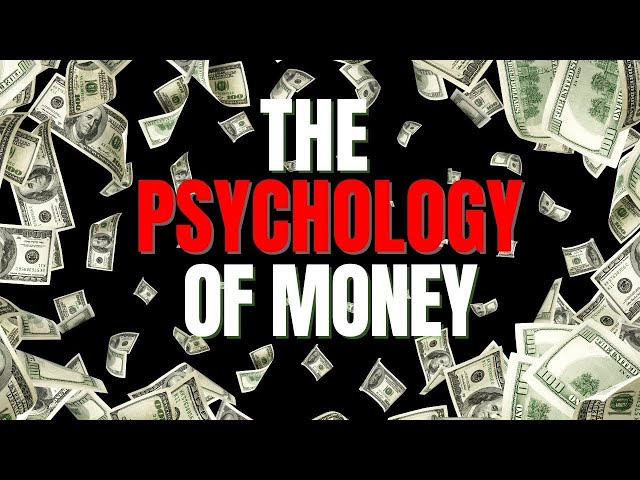 18 Lessons About Money - The Psychology Of Money - Trip2Wealth