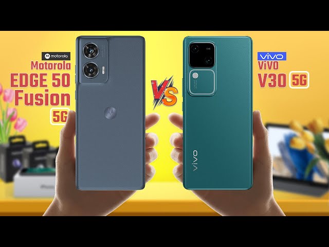 Motorola Edge 50 Fusion Vs Vivo V30 | Full Comparison 🔥 Which One Is Best?