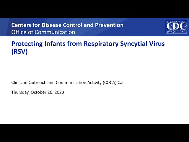 Protecting Infants from Respiratory Syncytial Virus (RSV)