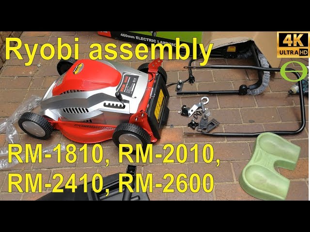 How to assemble the Ryobi RM-1810, RM-2010, RM-2410, RM-2600 lawnmower