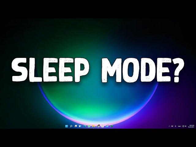 How To Stop Windows 11 Sleep After 5 Minutes