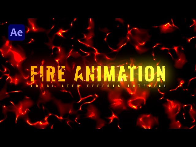 Fire Animation in After Effects - After Effects Tutorial