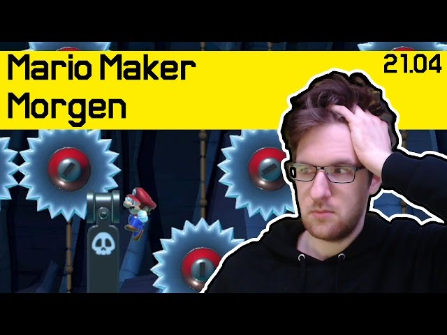 21.04 | Du und 500 Kreissägen! | Mario Maker Morgen
