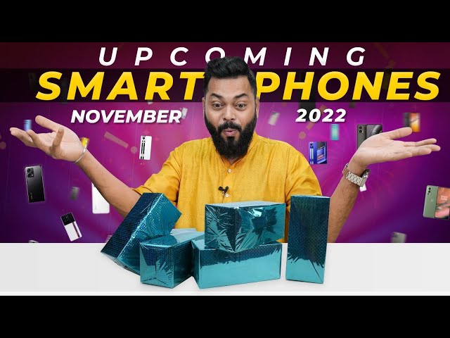 Top 10+ Best Upcoming Mobile Phone Launches⚡November 2022