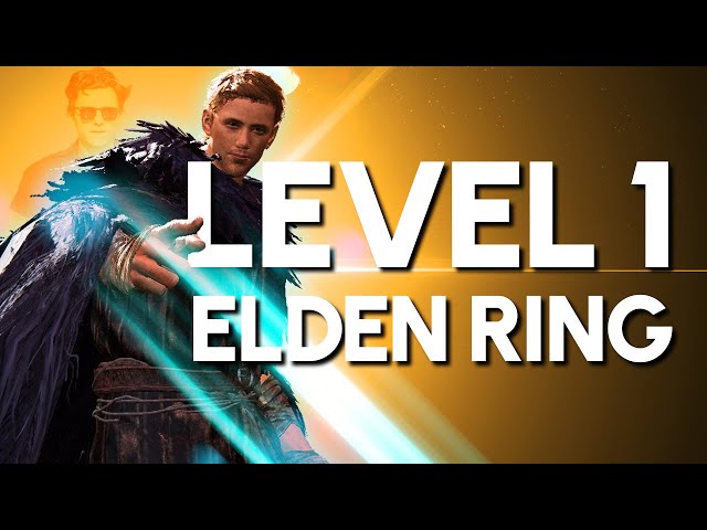 Elden Ring Level 1 "Guide"