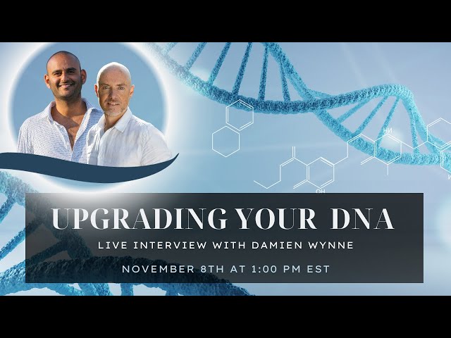 LIVE INTERVIEW | Upgrading Your DNA with Damien Wynne | Nov 8th at 1:00 PM EST