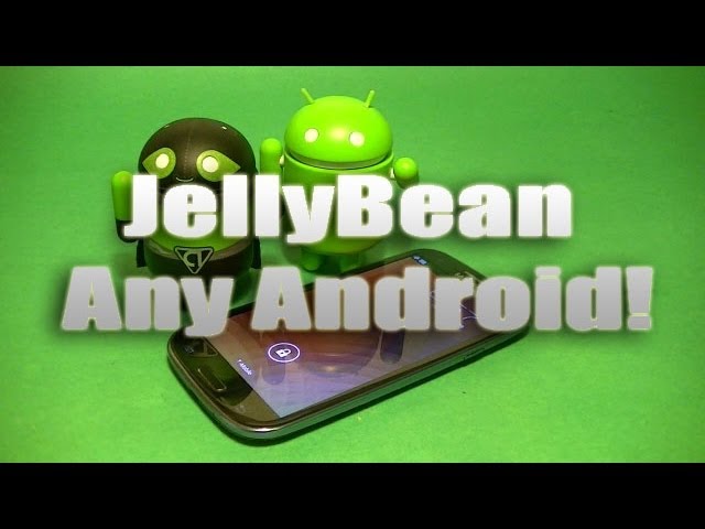 How to get Jellybean Features on any Android Device for Free! No Root Needed!
