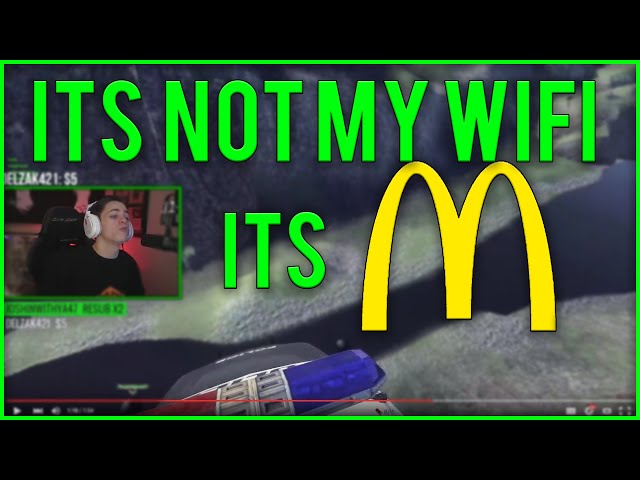Its not my Wifi, It's McDonalds.