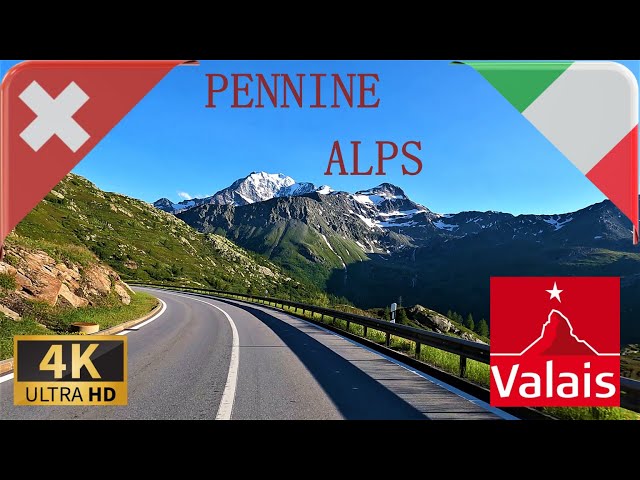 DRIVING through THE PENNINE ALPS, Valais Alps, SWITZERLAND-ITALY I 4K 60fps