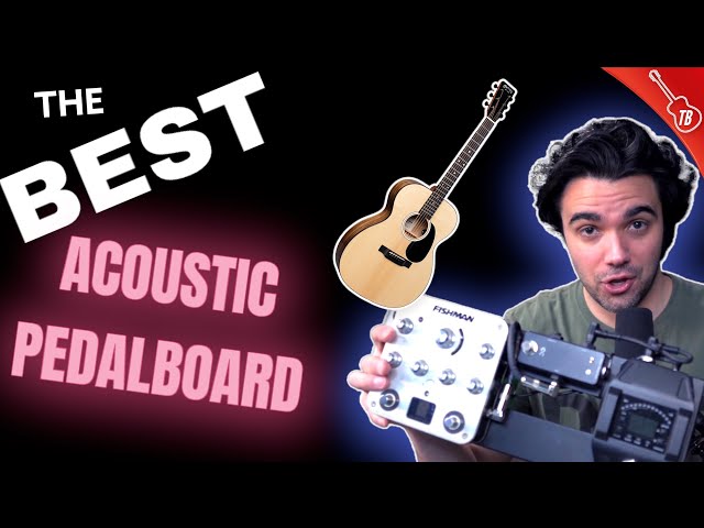 The BEST Acoustic Pedalboard Setup For Solo Artists