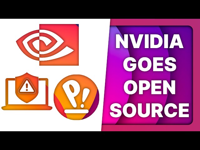 Nvidia goes Open Source, Cosmic update, attack bypasses VPN: Linux & Open Source News