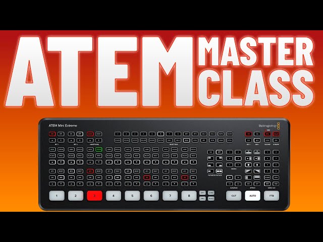 ATEM Master Class V1 — FOUR+ HOURS!! Live Webinar for Blackmagic