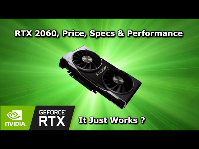 RTX 2060 Specs Leaked, Ray Tracing Enabled with 88 FPS TNU EP17