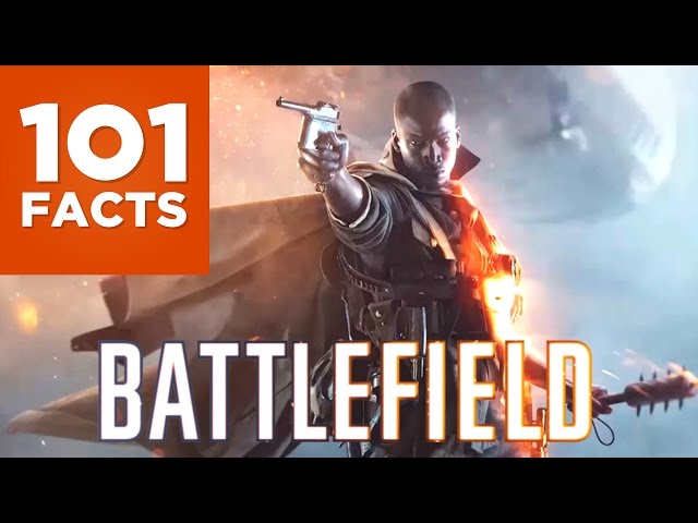 101 Facts About Battlefield