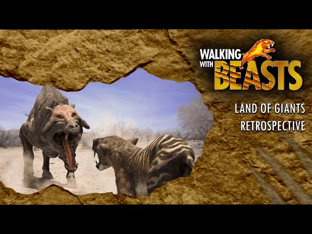 Walking With Beasts: Episode 3 - Land of Giants Retrospective