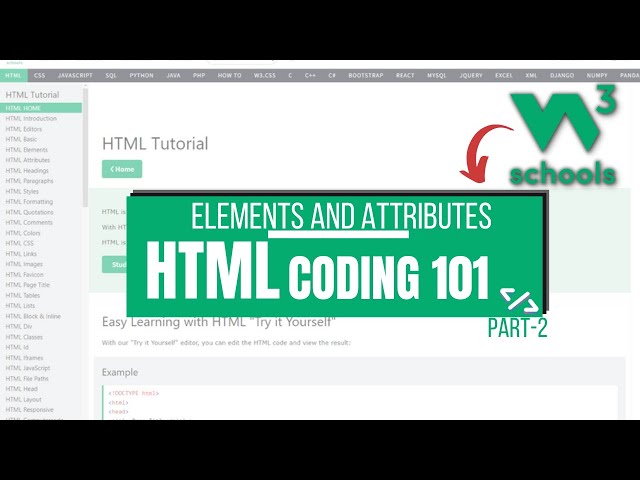 HTML Coding 101: 02 Elements and Attributes in HTML | W3Schools HTML Tutorial