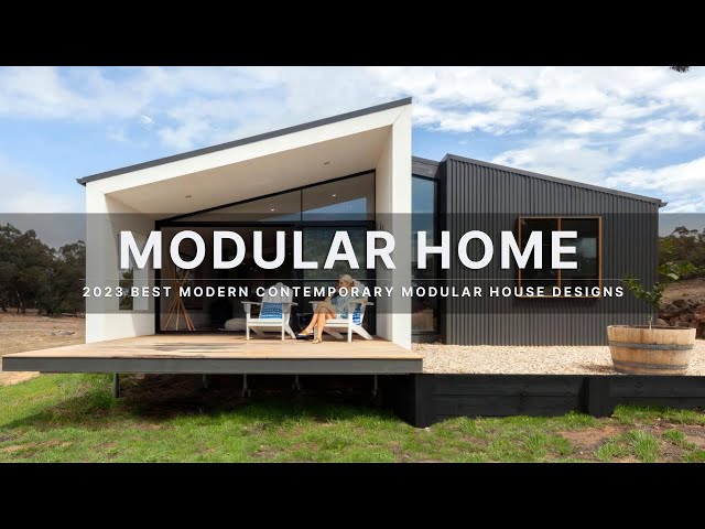 2023 Best Modular Home Designs