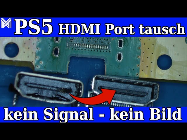 PS5 HDMI Port austauschen - PS5 kein Signal - Kein Bild - HDMI Reparatur