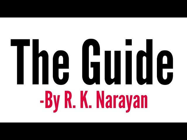 The Guide Novel By R. K. Narayan in Hindi summary Explanation and full analysis