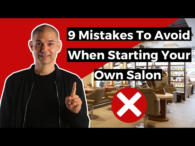 Mistakes To Avoid When Starting Your Own Salon | How To Start a Salon Business in India