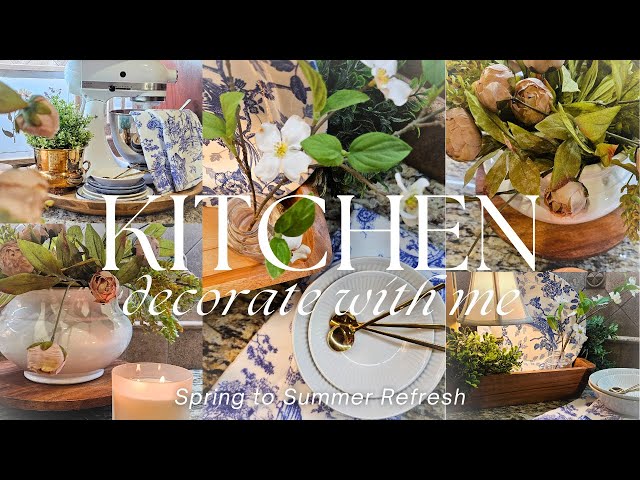 SPRING DECORATE WITH ME 2024 - KITCHEN Decorating Ideas & Style Inspiration | Home Decor Refresh