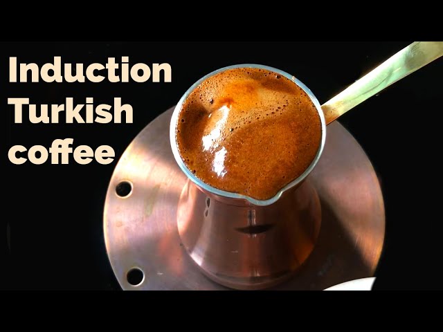 Turkish Coffee on Induction - how to make