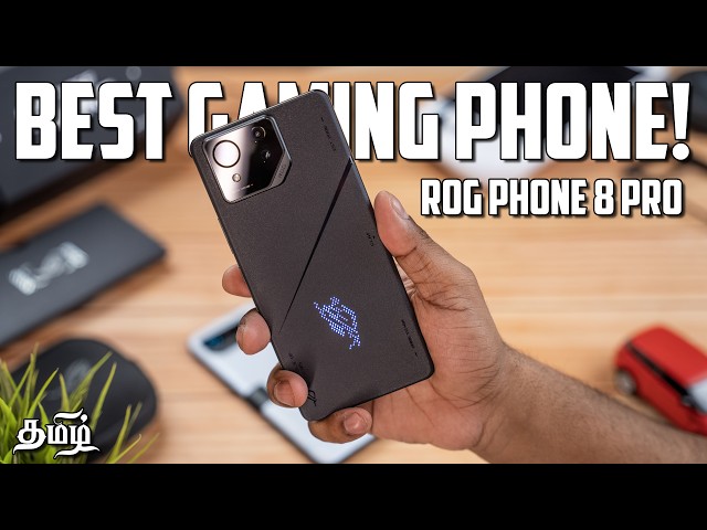 மாத்திட்டாங்க! ROG Phone 8 Pro Edition Unboxing (Tamil | தமிழ்)