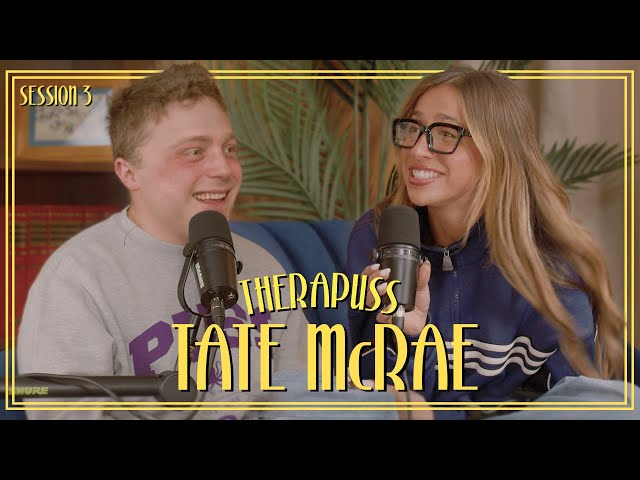 Session 03: Tate McRae | Therapuss with Jake Shane