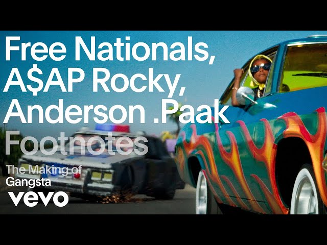 Free Nationals, A$AP Rocky, Anderson .Paak - The Making of 'Gangsta' (Vevo Footnotes)