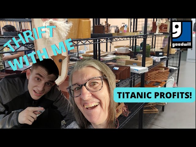I Found Titanic Profit at This Goodwill - Thrift With Me