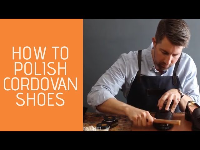 Shell Cordovan Shoe Shine | How to Polish Cordovan Shoes
