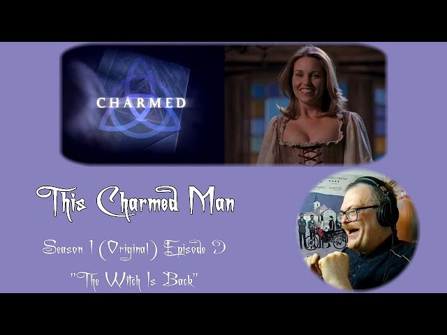 This Charmed Man - Reaction to Charmed (Original) S01E09 "The Witch Is Back"