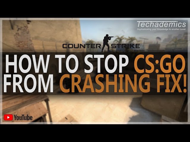 How To Stop CS:GO From Crashing FIX | 2023
