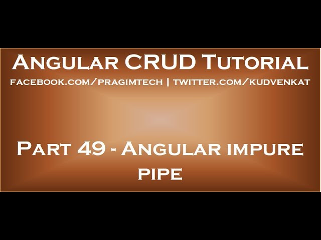 Angular impure pipe