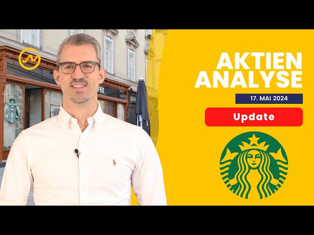 Starbucks Aktie 2024 // Update // Investitionschance oder -falle? Analyse der aktuellen Lage