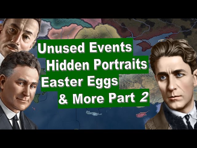 Exploring HOI4's Unused Events, Hidden Portraits, Easter Eggs & More Part 2