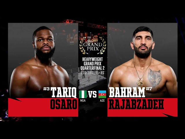 Tariq Osaro v Bahram Rajabzadeh | GLORY Heavyweight Grand Prix 2024