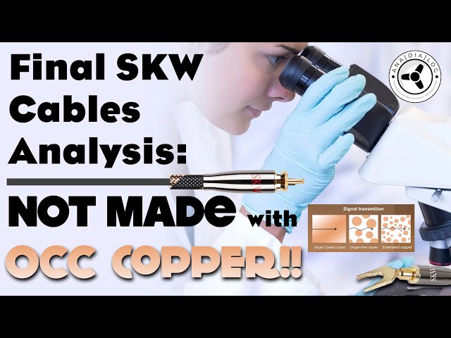 Final SKW cables analysis: NOT MADE with OCC copper!!