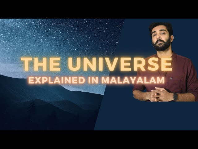 The Universe | Explained in Malayalam